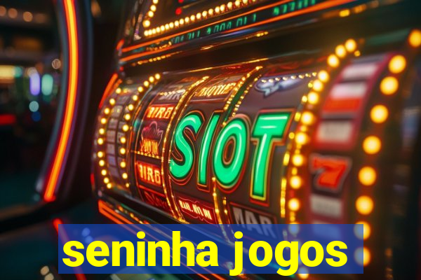 seninha jogos