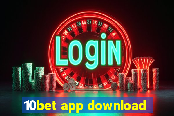 10bet app download