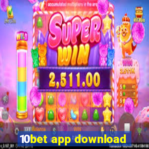 10bet app download