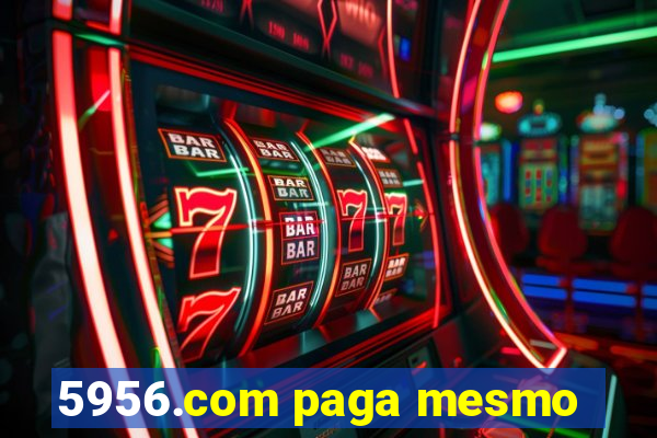 5956.com paga mesmo