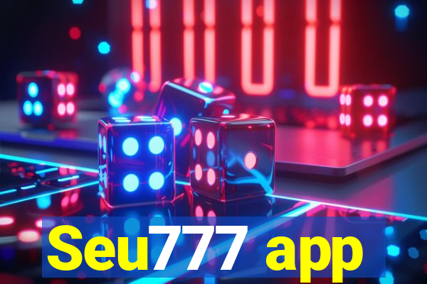 Seu777 app