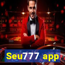 Seu777 app