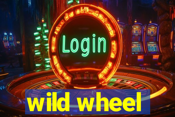 wild wheel