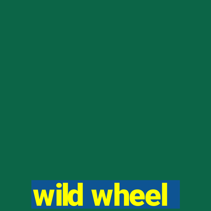 wild wheel