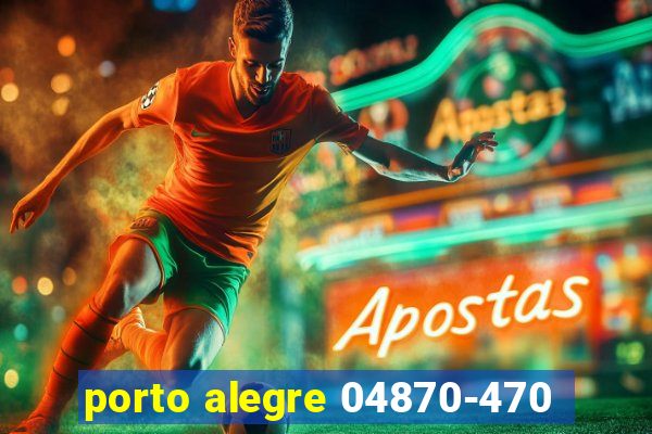 porto alegre 04870-470