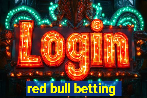 red bull betting