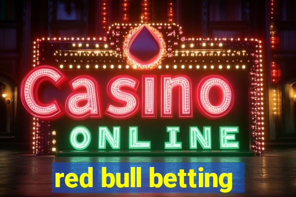 red bull betting