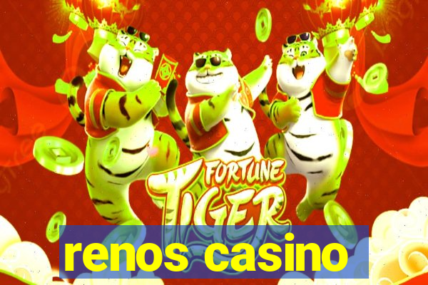 renos casino