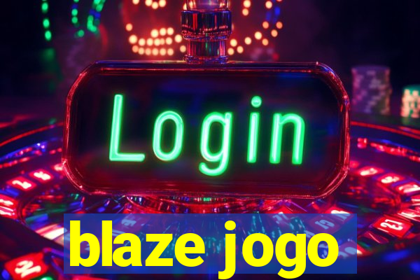 blaze jogo