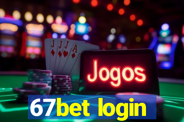 67bet login