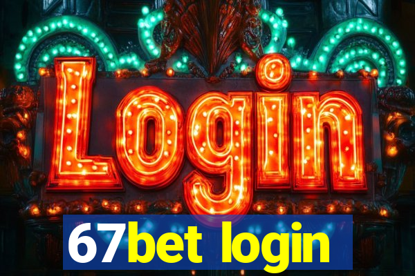 67bet login