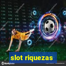 slot riquezas