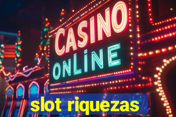 slot riquezas