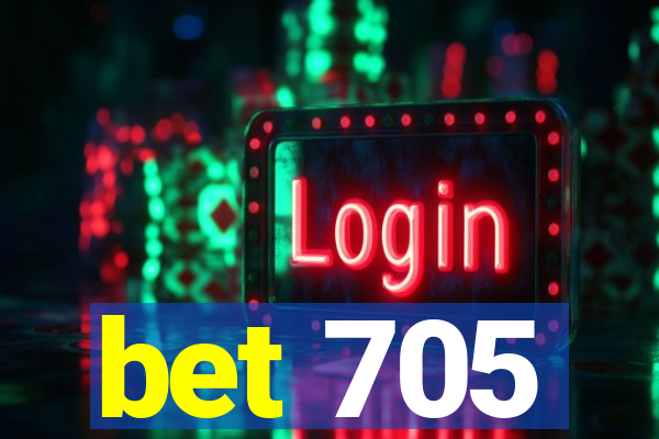 bet 705