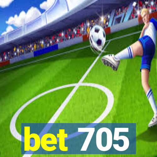 bet 705