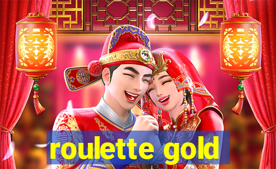 roulette gold