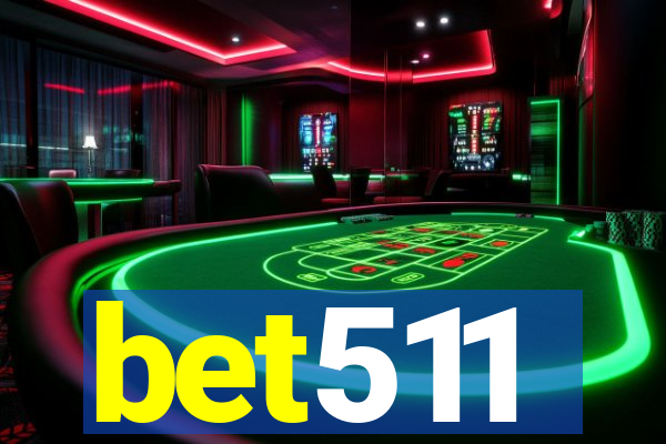 bet511