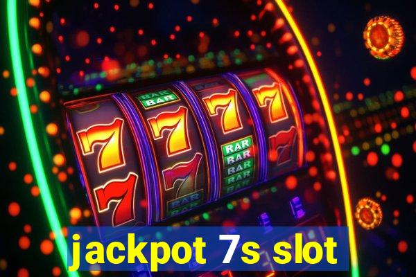 jackpot 7s slot