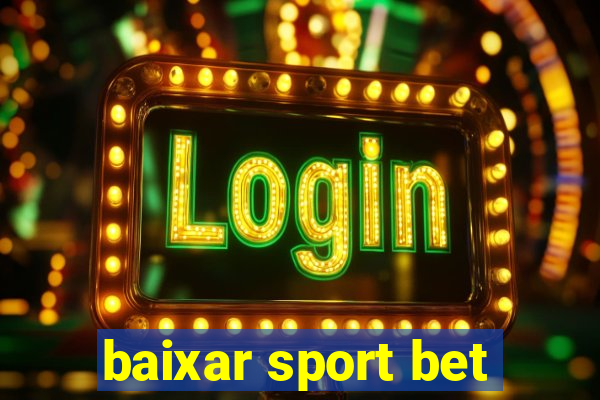 baixar sport bet