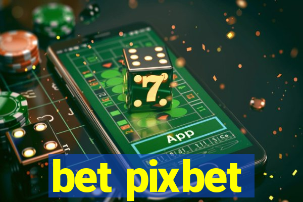 bet pixbet