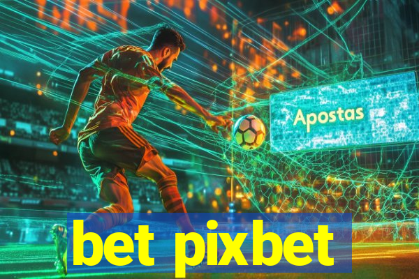 bet pixbet