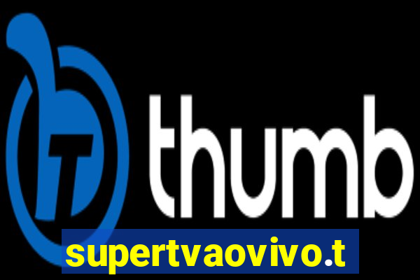 supertvaovivo.tv