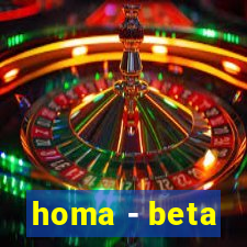 homa - beta