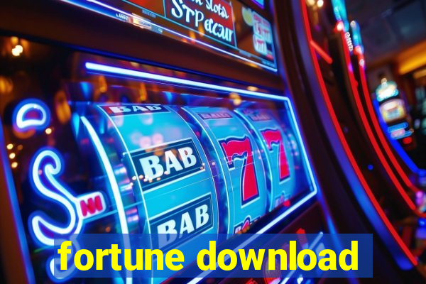 fortune download