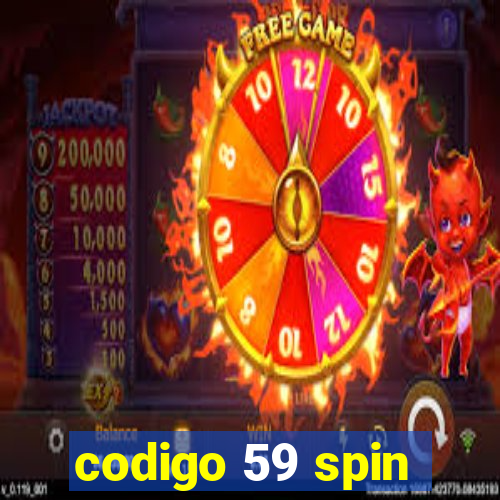 codigo 59 spin