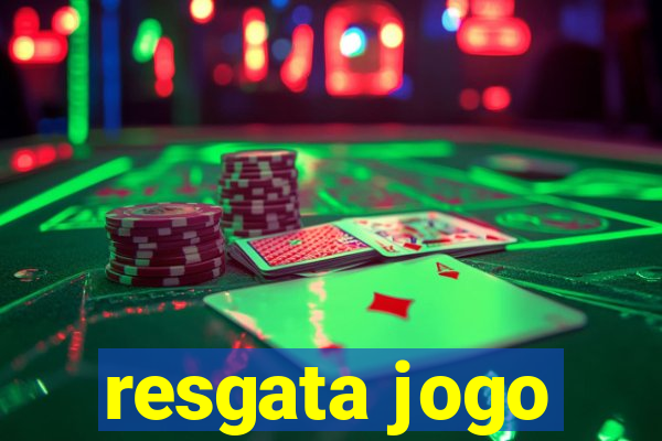 resgata jogo