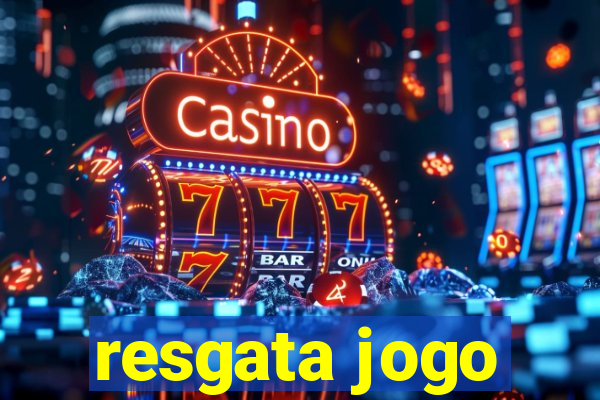 resgata jogo