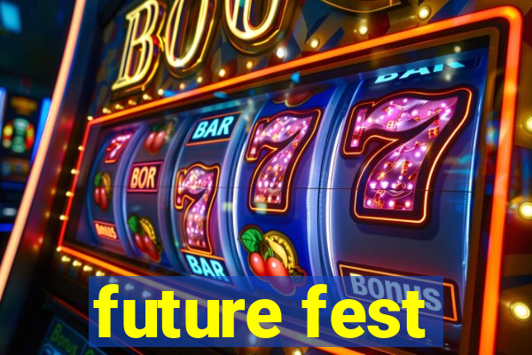 future fest