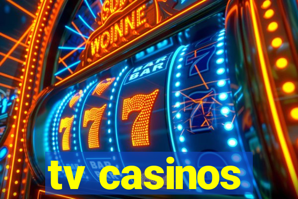 tv casinos