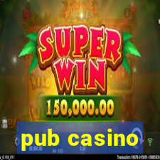 pub casino