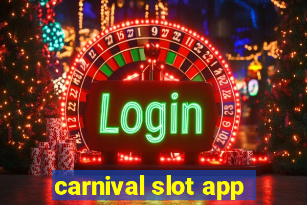 carnival slot app