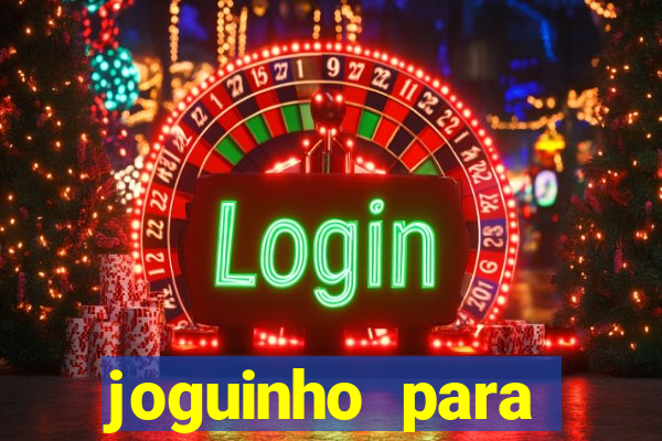 joguinho para ganhar dinheiro