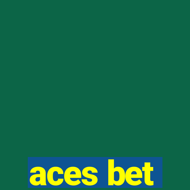 aces bet