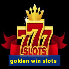 golden win slots