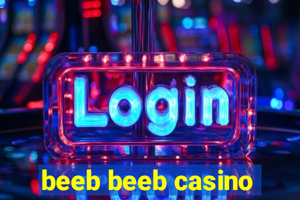 beeb beeb casino