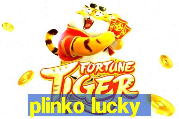 plinko lucky