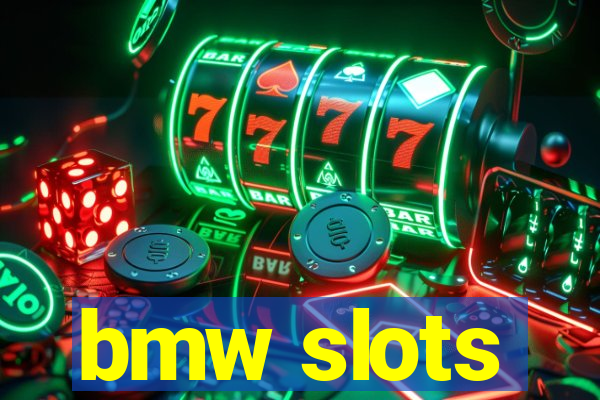 bmw slots