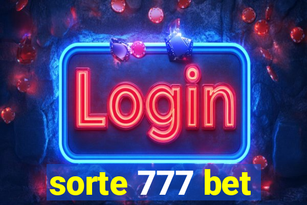 sorte 777 bet