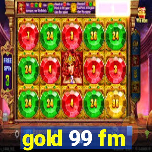 gold 99 fm