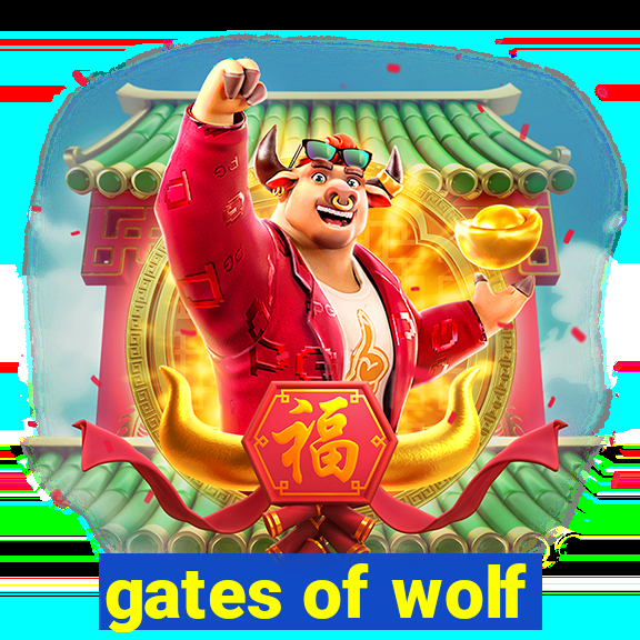 gates of wolf