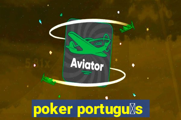 poker portugu锚s