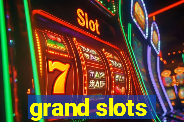 grand slots