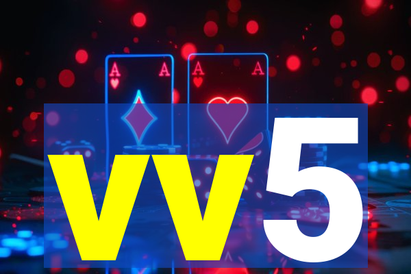 vv5