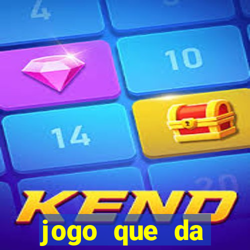 jogo que da dinheiro de verdade sem precisar depositar