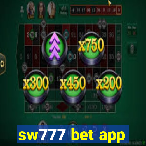 sw777 bet app