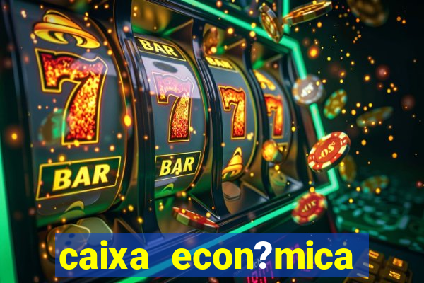 caixa econ?mica federal bets